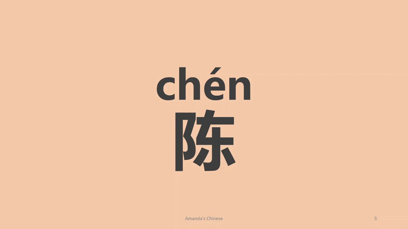 The surname chen on a peach-toned card, rooted in the ancient state of Chen and now the top surname in Singapore and Taiwan